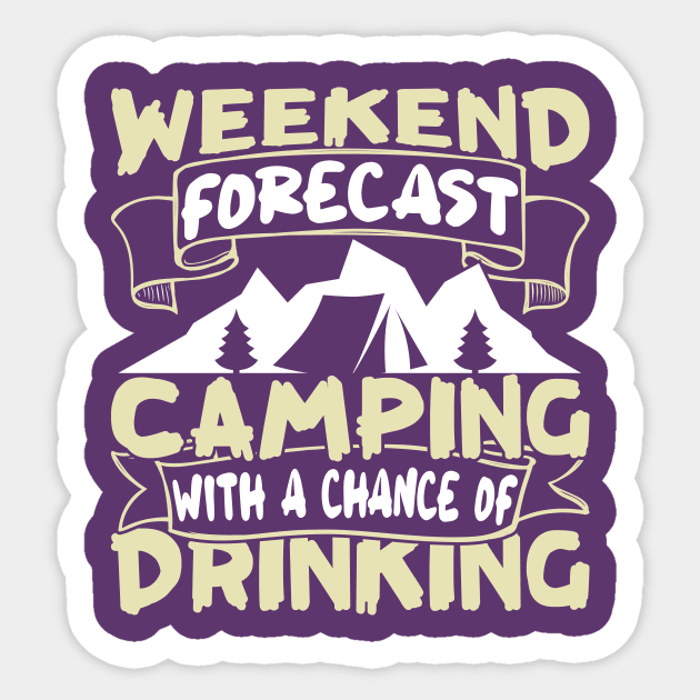 Funny Weekend Forecast Camping Sticker by FancyVancy